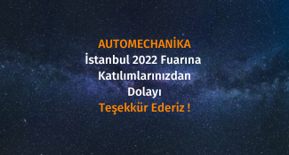 Automechanika İstanbul 2022 Sona Erdi! Automechanika İstanbul 2022 Sona Erdi!