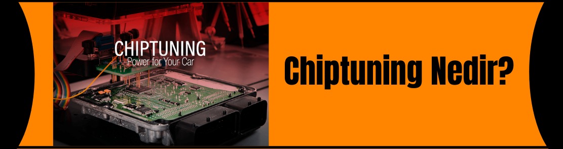 CHİP TUNİNG NEDİR? Chiptuning Nasıl Yapılır?