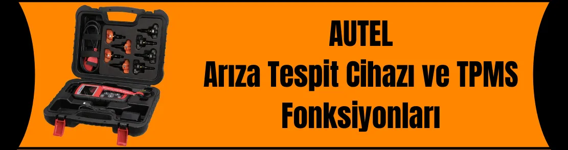 Arıza Tespit Cihazı Tpms Fonksiyonları