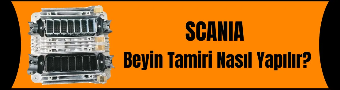 Scania Beyin Tamiri Nasıl Yapılır?