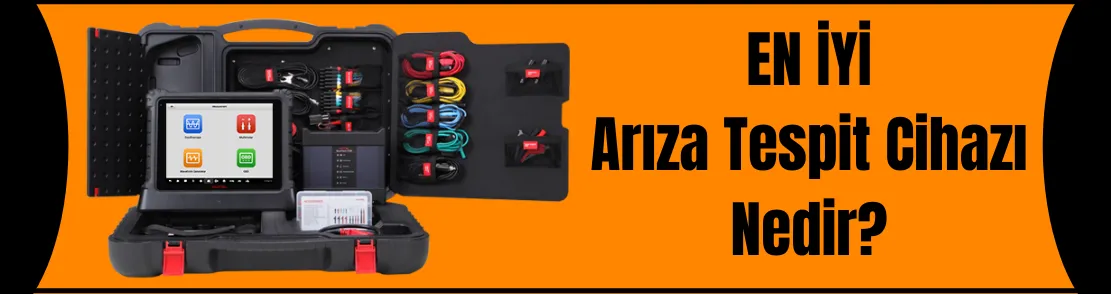 En iyi Arıza Tespit Cihazı Nedir?
