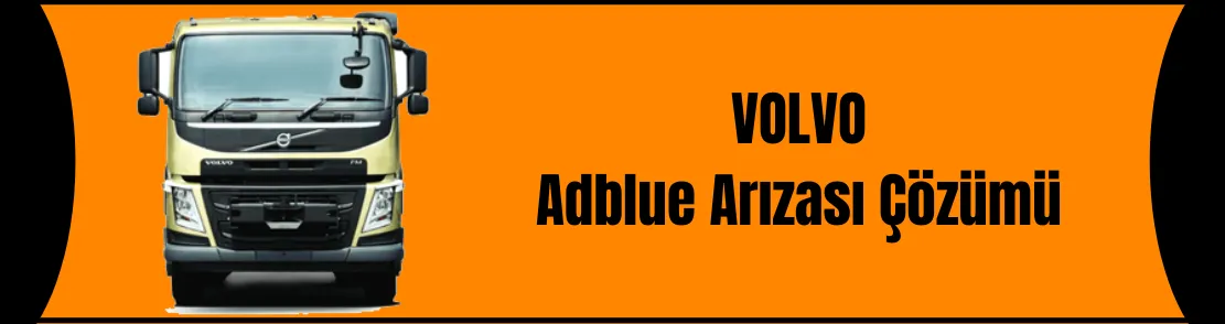 Volvo Araçlarda  Adblue Arıza  Çözümleme İşlemi