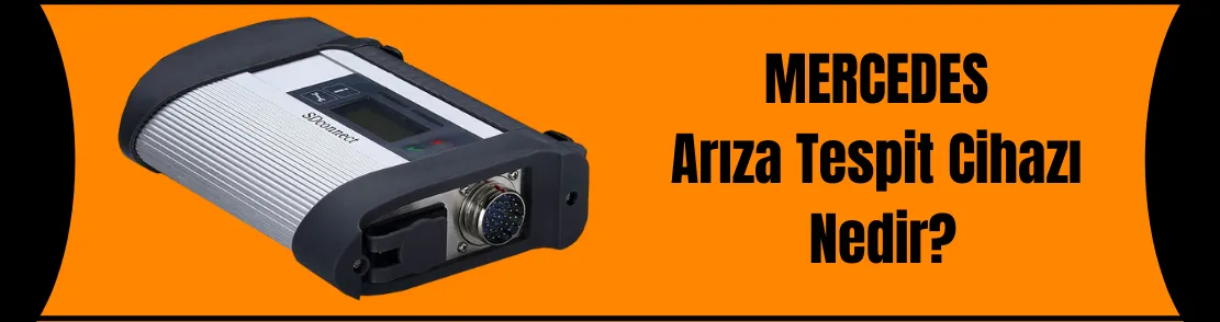 Mercedes C5 Arıza Tespit Cihazı Nedir?