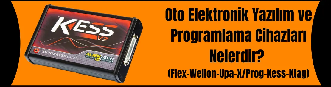 Oto Elektronik Yazılım ve Programlama Cihazları Nelerdir?