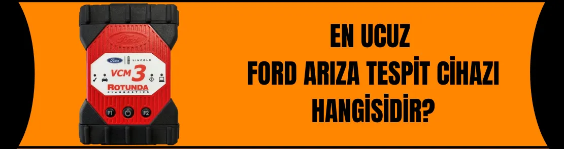 En Ucuz FORD Arıza Tespit Cihazı Hangisidir?