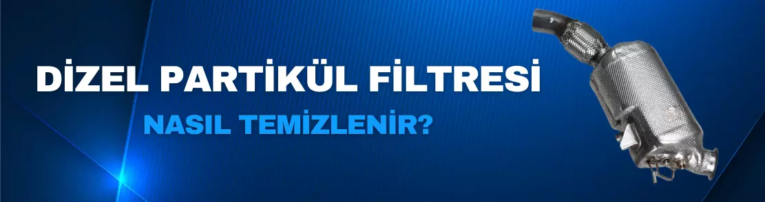 Partikül Filtresi Nasıl Temizlenir?