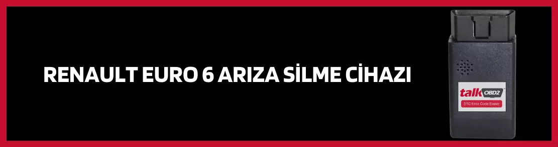 Renault Euro 6 Arıza Silme Cihazı