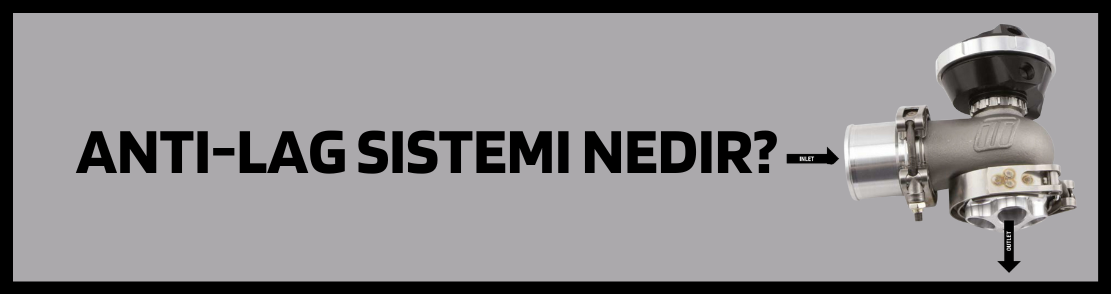 Anti-lag sistemi nedir ve çalışma mantığı nasıldır?