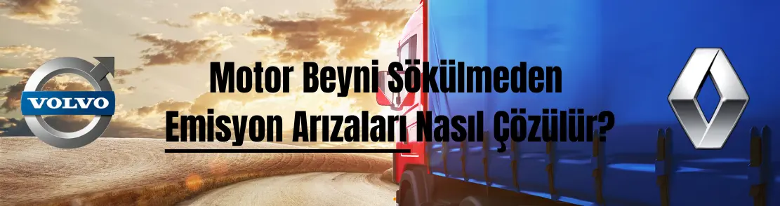 Motor Beyni Sökülmeden Emisyon Arızaları Nasıl Çözülür?