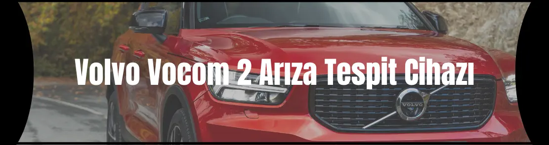 Volvo Vocom 2 Arıza Tespi·t Ci·hazı
