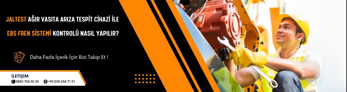 Jaltest Ağır Vasıta Arıza Tespi·t Ci·hazi I·le Ebs Fren Si·stemi· Kontrolü Nasıl Yapılır?