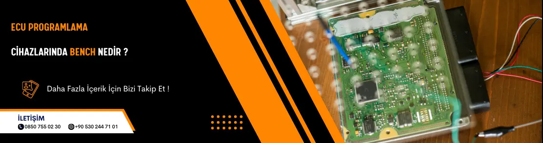 Ecu programlama cihazlarında bench nedir ? 