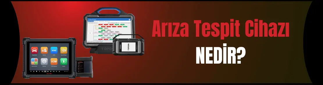 Arıza tespit cihazı nedir?