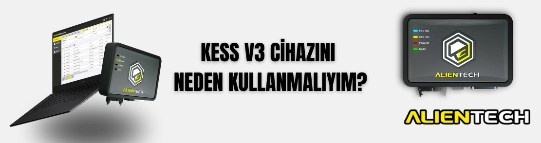 Kess V3 Cihazını Neden Kullanmalıyım?