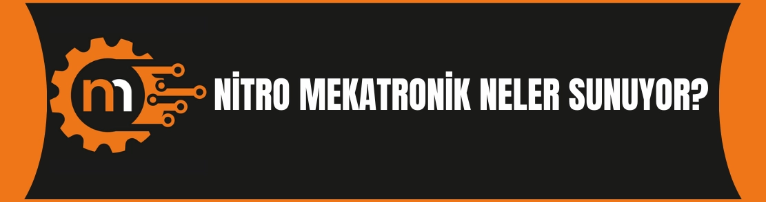 Nitro Mekatronik Neler Sunuyor?