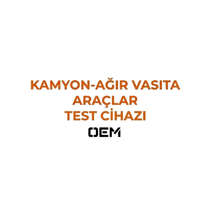 Kamyon-Ağır Vasıta Araçlar Test Cihazı OEM