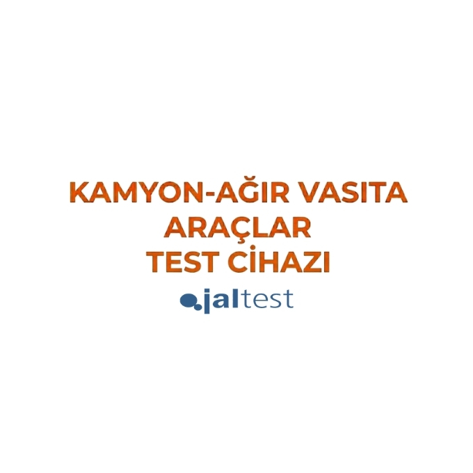 Kamyon-Ağır Vasıta Araçlar Test Cihazı Jaltest