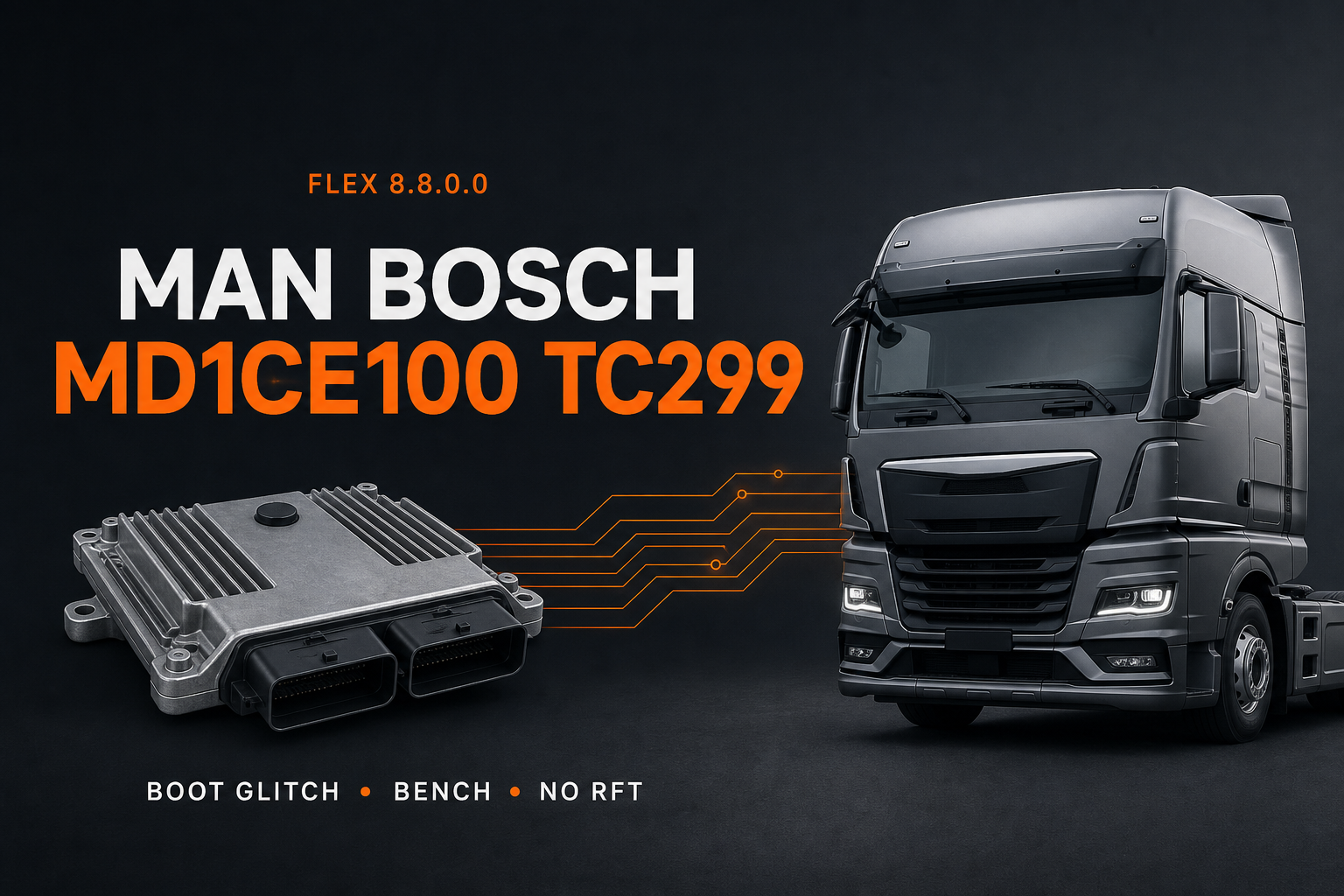 MAN Bosch MD1CE100 TC299 için Flex 8.8 Desteği