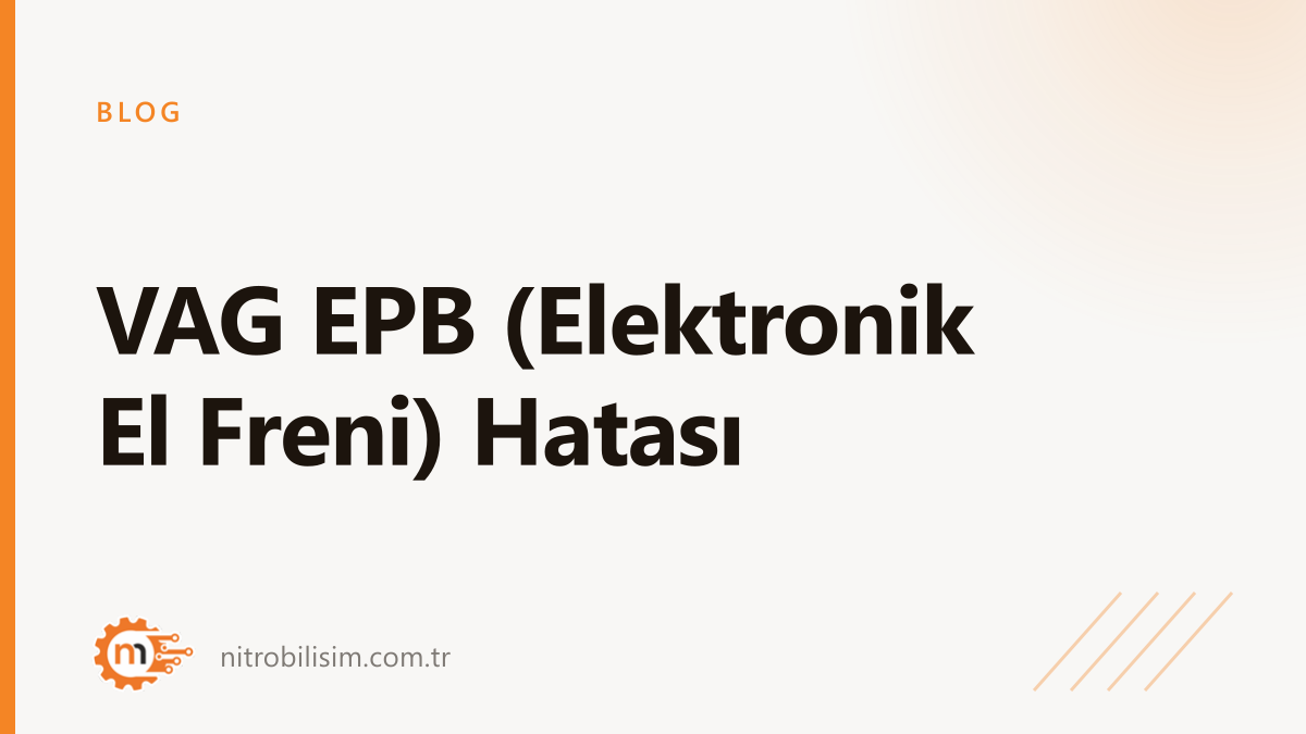 VAG EPB (Elektronik El Freni) Hatası
