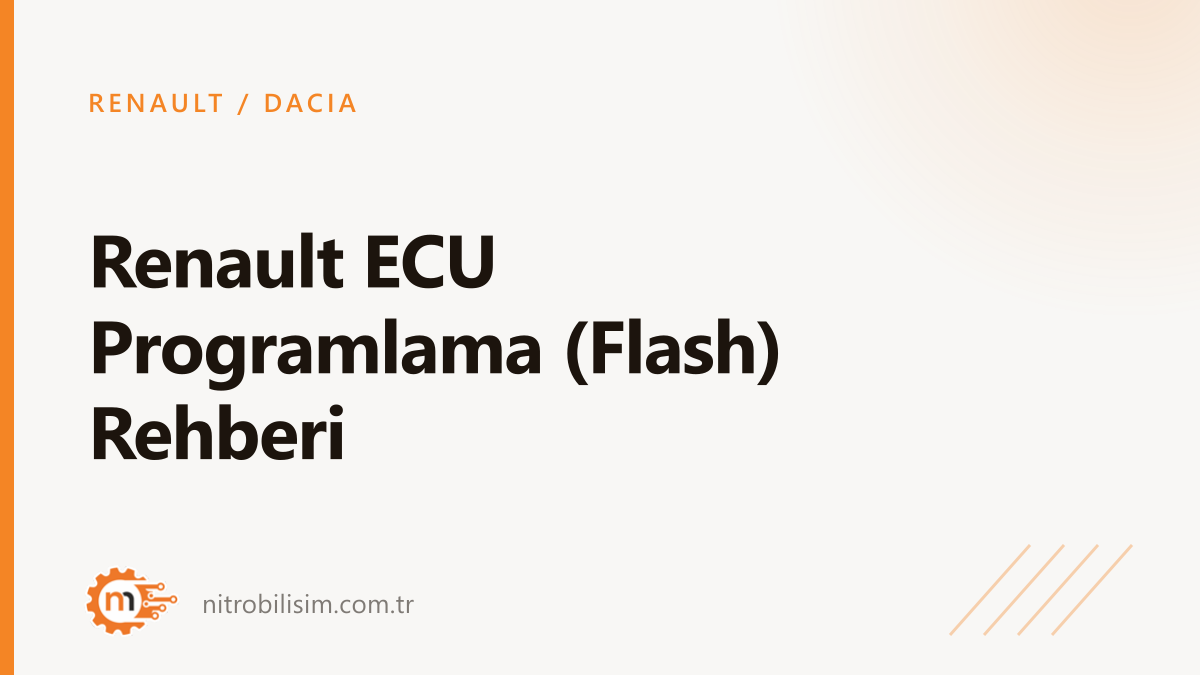 Renault ECU Programlama (Flash) Rehberi