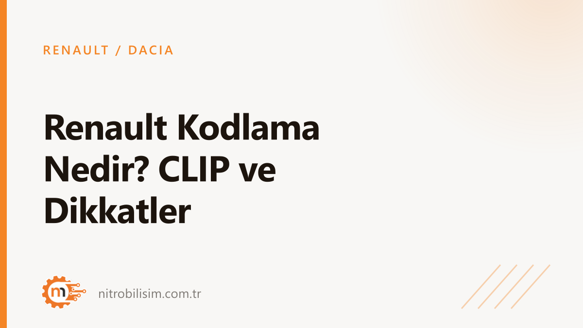 Renault Kodlama Nedir? CLIP ve Dikkatler