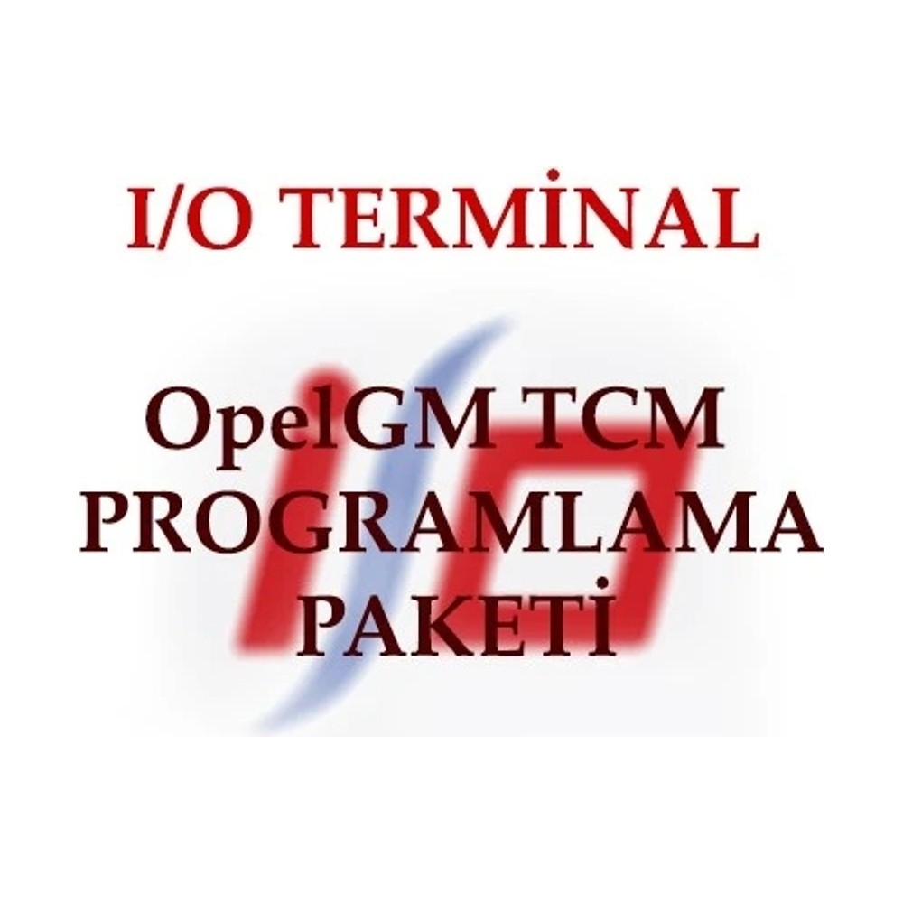 I/O TERMINAL OpelGM TCM Programlama Paketi