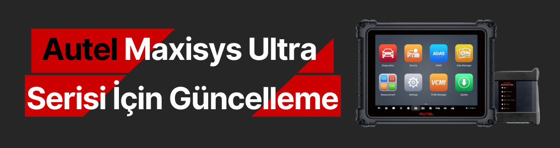Autel Maxisys Ultra Serisi İçin Güncelleme
