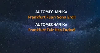 Automechanika Frankfurt Fuarı Sona Erdi!