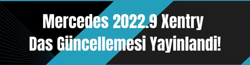 Mercedes 2022.9 Xentry – Das Güncellemesi̇ Yayinlandi!