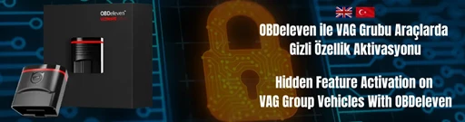 OBD Eleven ile VAG Grubu Araçlarda Gizli Özellik Aktivasyonu